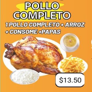 Pollo Completo + Arroz + Consome + Papas