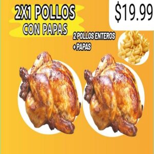 2 Pollos entero + Papas